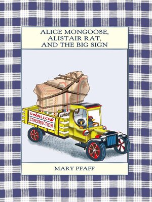 cover image of Alice Mongoose, Alistair Rat, and the Big Sign